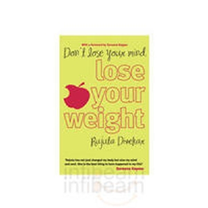 dont loose your mind, loose your weight
